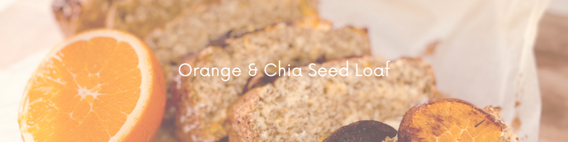 Orange & Chia Seed Loaf recipe